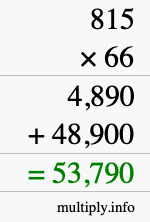 How to calculate 815 times 66 using long multiplication How to calculate 815 times 66 using long multiplication