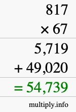 How to calculate 817 times 67 using long multiplication