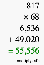How to calculate 817 times 68 using long multiplication