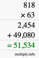 How to calculate 818 times 63 using long multiplication