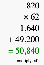 How to calculate 820 times 62 using long multiplication How to calculate 820 times 62 using long multiplication