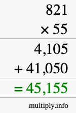 How to calculate 821 times 55 using long multiplication