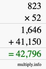 How to calculate 823 times 52 using long multiplication How to calculate 823 times 52 using long multiplication