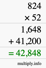 How to calculate 824 times 52 using long multiplication How to calculate 824 times 52 using long multiplication
