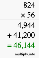 How to calculate 824 times 56 using long multiplication