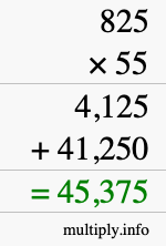 How to calculate 825 times 55 using long multiplication