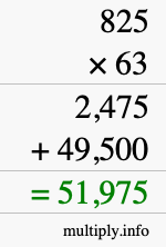 How to calculate 825 times 63 using long multiplication
