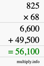 How to calculate 825 times 68 using long multiplication