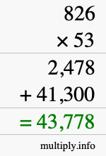 How to calculate 826 times 53 using long multiplication