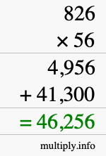 How to calculate 826 times 56 using long multiplication
