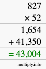 How to calculate 827 times 52 using long multiplication How to calculate 827 times 52 using long multiplication