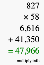 How to calculate 827 times 58 using long multiplication