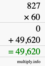 How to calculate 827 times 60 using long multiplication
