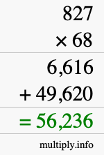 How to calculate 827 times 68 using long multiplication