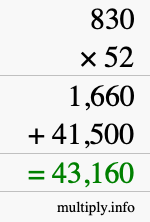 How to calculate 830 times 52 using long multiplication How to calculate 830 times 52 using long multiplication