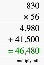 How to calculate 830 times 56 using long multiplication