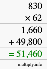 How to calculate 830 times 62 using long multiplication How to calculate 830 times 62 using long multiplication