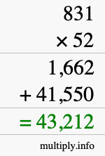 How to calculate 831 times 52 using long multiplication How to calculate 831 times 52 using long multiplication