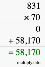 How to calculate 831 times 70 using long multiplication