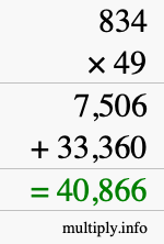 How to calculate 834 times 49 using long multiplication