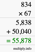 How to calculate 834 times 67 using long multiplication