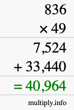 How to calculate 836 times 49 using long multiplication