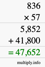 How to calculate 836 times 57 using long multiplication
