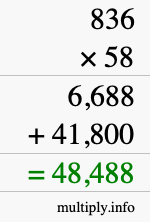 How to calculate 836 times 58 using long multiplication
