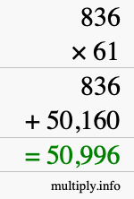 How to calculate 836 times 61 using long multiplication