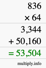 How to calculate 836 times 64 using long multiplication