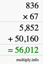 How to calculate 836 times 67 using long multiplication