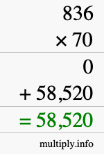 How to calculate 836 times 70 using long multiplication