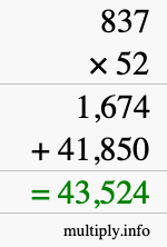 How to calculate 837 times 52 using long multiplication How to calculate 837 times 52 using long multiplication