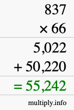 How to calculate 837 times 66 using long multiplication How to calculate 837 times 66 using long multiplication