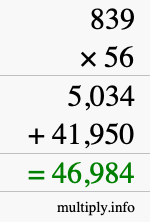 How to calculate 839 times 56 using long multiplication
