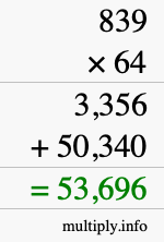 How to calculate 839 times 64 using long multiplication
