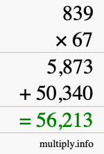 How to calculate 839 times 67 using long multiplication