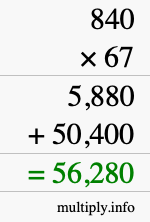 How to calculate 840 times 67 using long multiplication