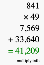 How to calculate 841 times 49 using long multiplication