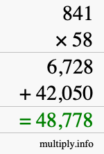 How to calculate 841 times 58 using long multiplication