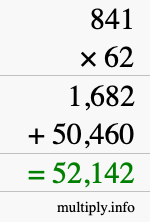 How to calculate 841 times 62 using long multiplication