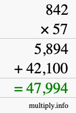 How to calculate 842 times 57 using long multiplication How to calculate 842 times 57 using long multiplication