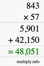 How to calculate 843 times 57 using long multiplication How to calculate 843 times 57 using long multiplication