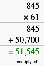 How to calculate 845 times 61 using long multiplication