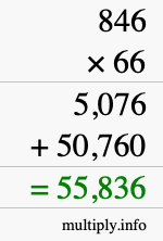 How to calculate 846 times 66 using long multiplication How to calculate 846 times 66 using long multiplication