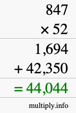 How to calculate 847 times 52 using long multiplication How to calculate 847 times 52 using long multiplication
