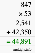 How to calculate 847 times 53 using long multiplication