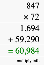 How to calculate 847 times 72 using long multiplication How to calculate 847 times 72 using long multiplication