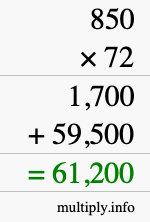 How to calculate 850 times 72 using long multiplication How to calculate 850 times 72 using long multiplication