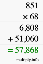 How to calculate 851 times 68 using long multiplication